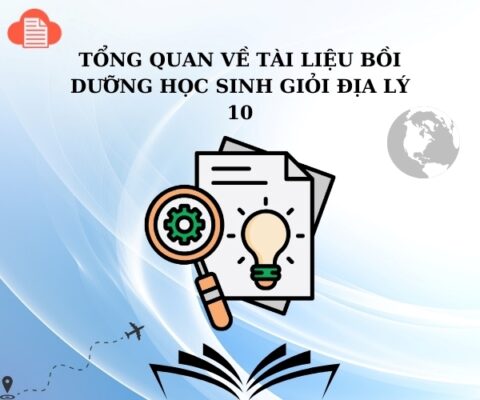 tai-lieu-boi-duong-hoc-sinh-gioi-dia-ly-10-2