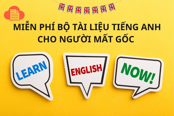 tai-lieu-tieng-anh-cho-nguoi-mat-goc-1