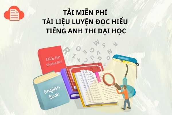 tai-lieu-luyen-doc-hieu-tieng-anh-thi-dai-hoc-1