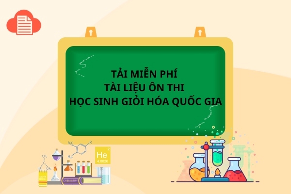 tai-lieu-on-thi-hoc-sinh-gioi-hoa-quoc-gia-1