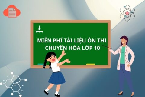 tai-lieu-on-thi-chuyen-hoa-lop-10-1